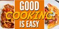 Good Cooking Is Easy Good Cooking Is Easy coupons